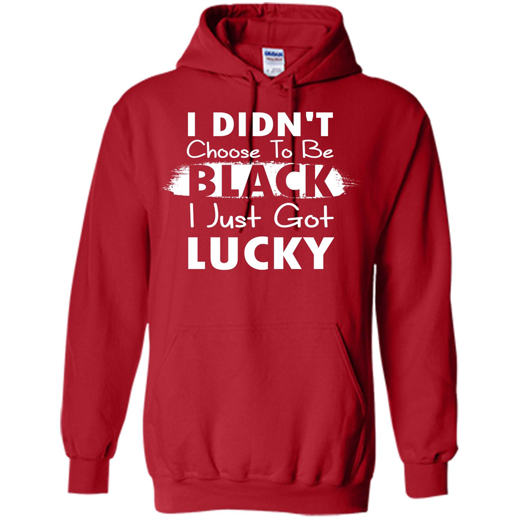 I Didn't Choose To Be Black I Just Got Lucky T-shirt Red