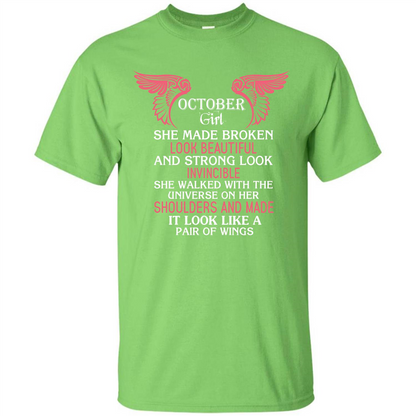 October Girl She Made Broken Look Beautiful T-shirt Lime