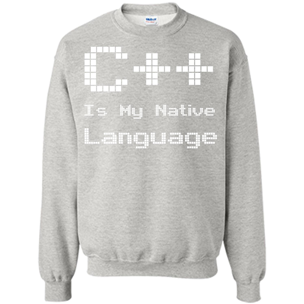 IT T-shirt C++ Is My Native Language Ash
