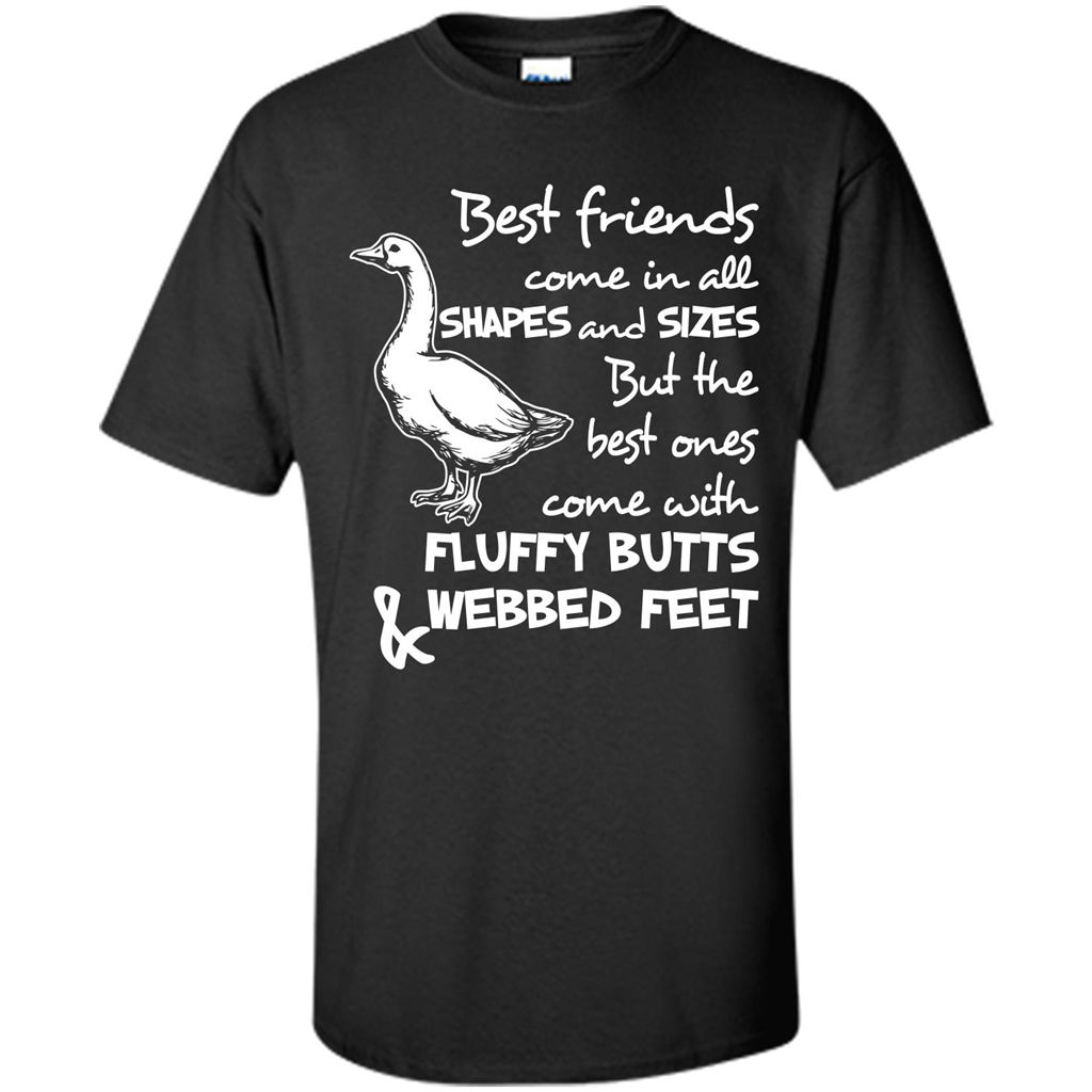 Best Friends Come In All Shapes And Sizes But The Best Ones Come With Fluffy Butts Webbed Feet Black