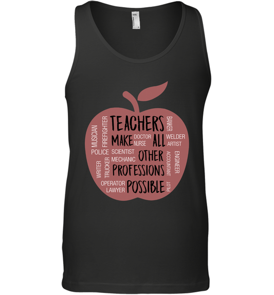Teach Make All Others Professions Shirt Tank Top Tank Top Black