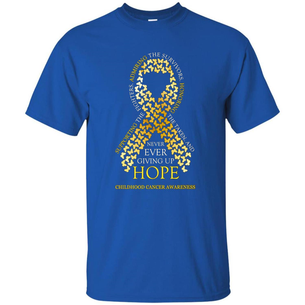 Childhood Cancer Awareness T-shirt Never Ever Giving Up Hope T-shirt Royal