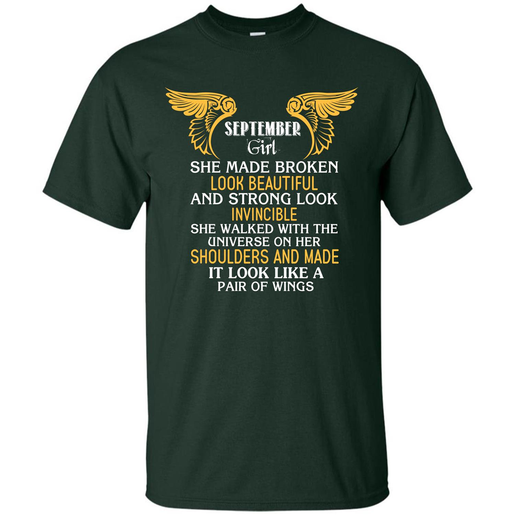 September Girl She Made Broken Look Beautiful T-shirt Forest Green