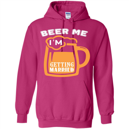 Beer T-shirt Beer Me Iäó»m Getting Married Heliconia