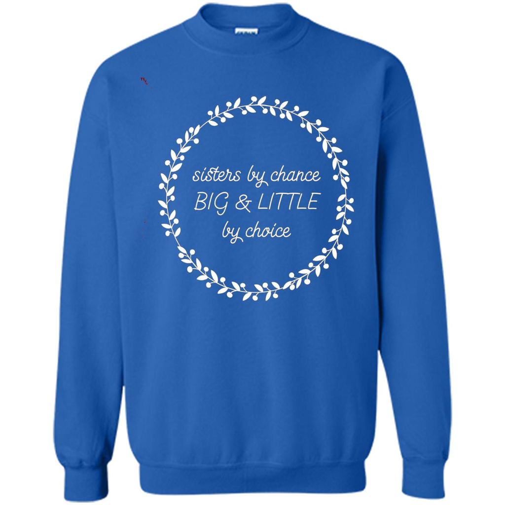 Sisters By Chance Big And Little By Choice T-Shirt Royal