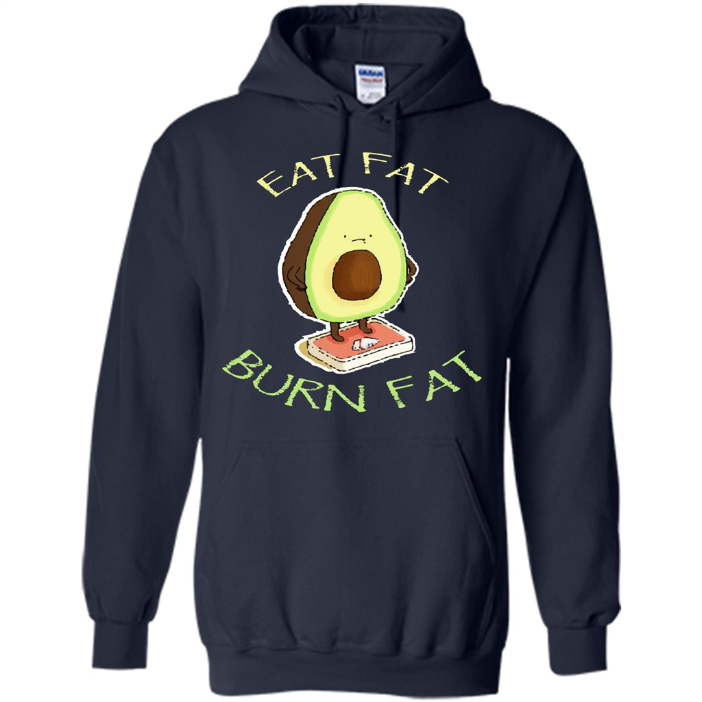 Avocado T-shirt Eat Fat Burn Fat T-shirt