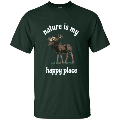 Moose's Wildlife T-Shirt Nature Is My Happy Place Forest Green