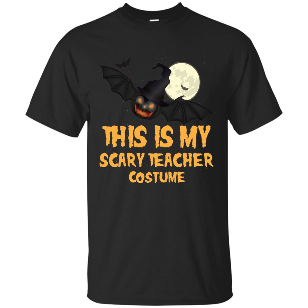 Funny Halloween Teacher T-shirt This is My Scary Teacher Costume