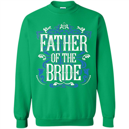 Father Of The Bride T-shirt Irish Green