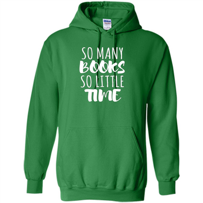 Book Reader T-shirt So Many Books So Little Time T-Shirt