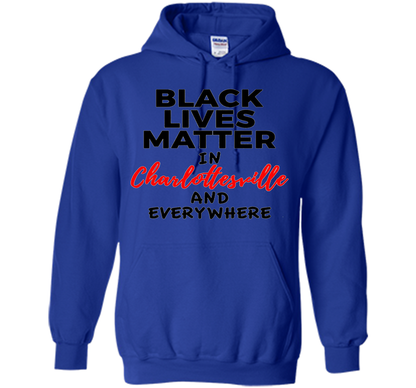 Black Lives Matter Support Charlottesville T-Shirt shirt Royal