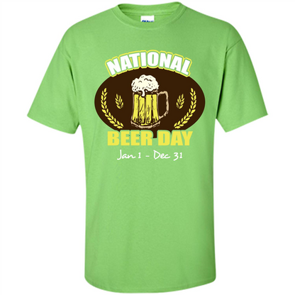 Beer T-shirt National Beer Day Jan1-Dec 31 Lime