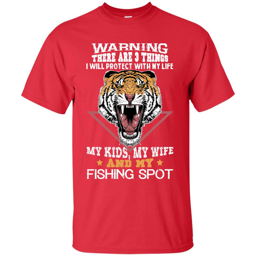 Fisherman T-shirt Warning There Are 3 Things I Will Protect With My Life Red