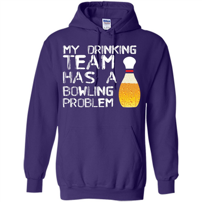 Beer T-shirt My Drinking Team Has A Bowling Problem T-shirt Purple