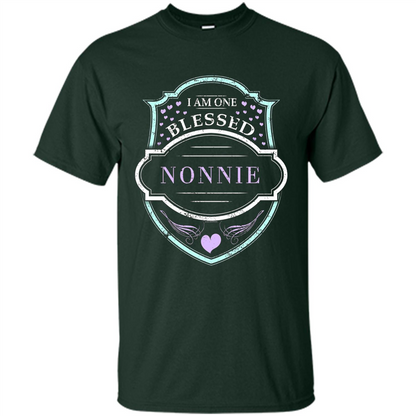 Grandma T-shirt I Am One Blessed Nonnie Forest Green