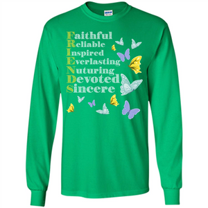 Friend T-shirt Faithful Reliable Inspired Everlasting