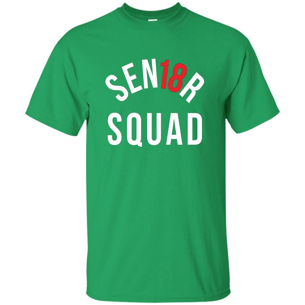 Sen18r Senior Squad Red Class of 2018 T-Shirt Irish Green