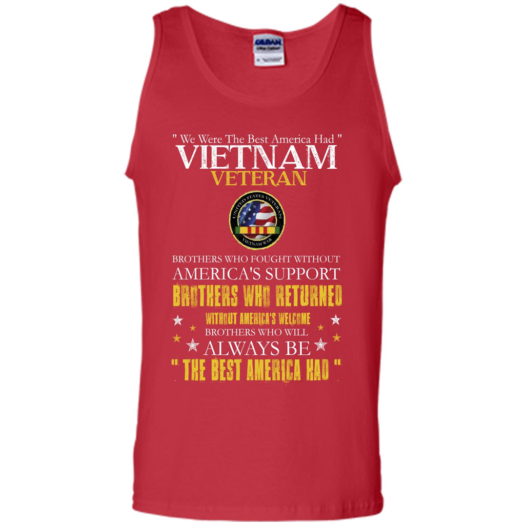Vietnam Veteran T-shirt We Were The Best America Had Red