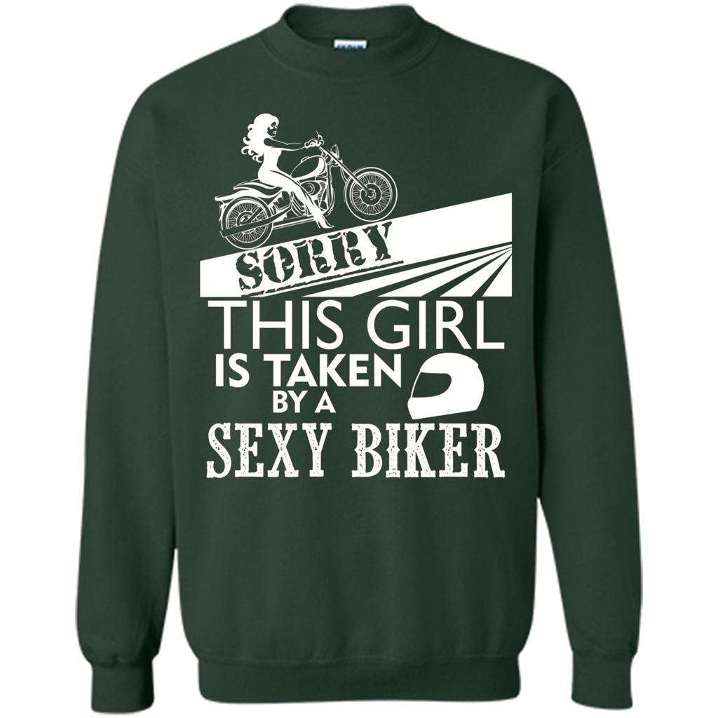 Funny Biker T-shirt This Girl Is Taken By A Biker T-shirt Forest Green