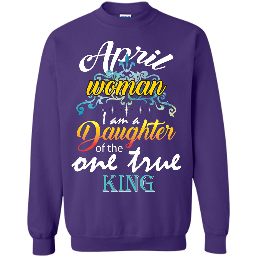 April Woman I Am A Daughter Of The One True King T-shirt Purple