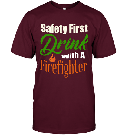 Safety First Drink With A Firefighter Saint Patricks Day Shirt T-Shirt Maroon