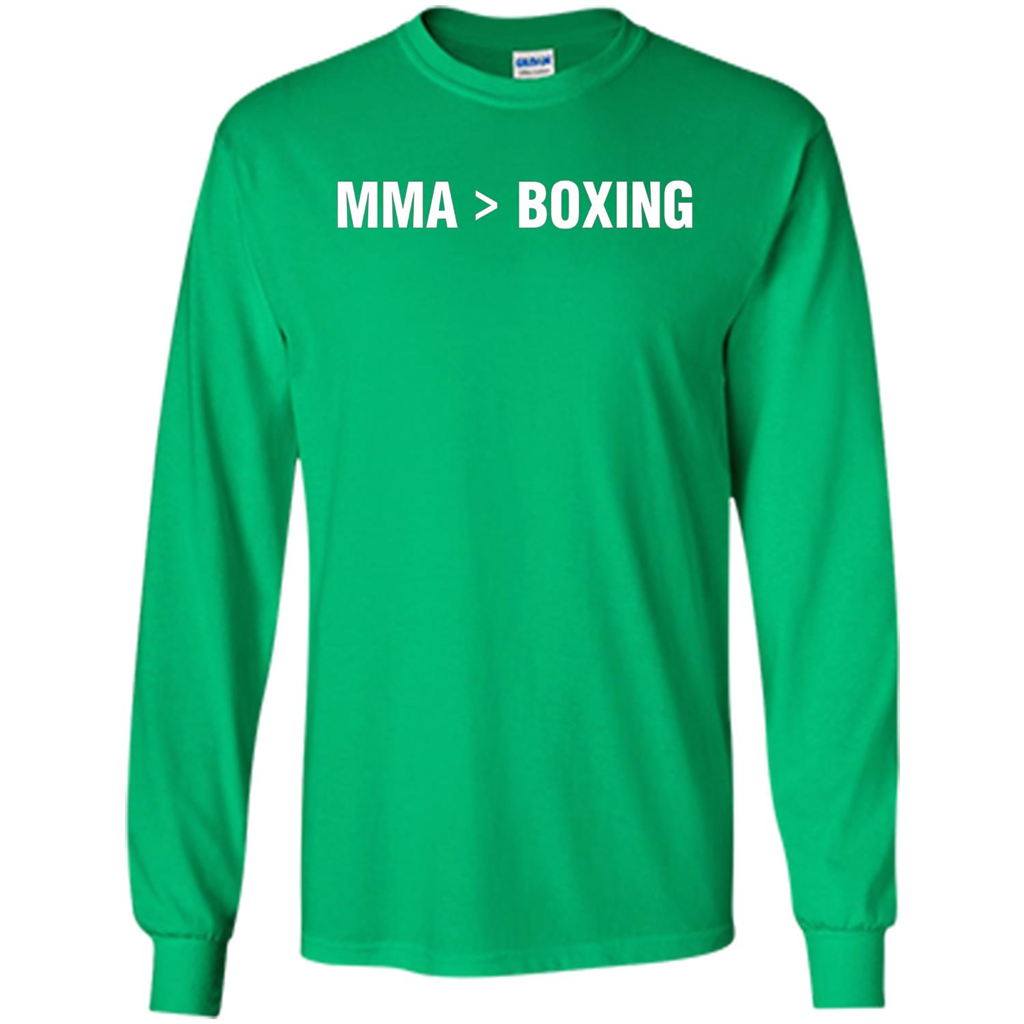 MMA Is Better Than Boxing T-shirt Irish Green