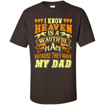 Dad in Heaven T-shirt They Have My Dad Dark Chocolate