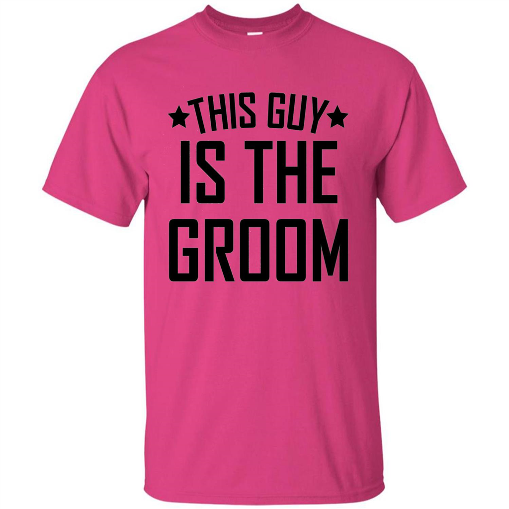 Men's This Guy Is The Groom Bachelor Party Wedding T-shirt Heliconia