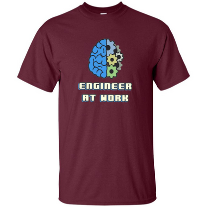 Engineer T-shirt Engineer At Work