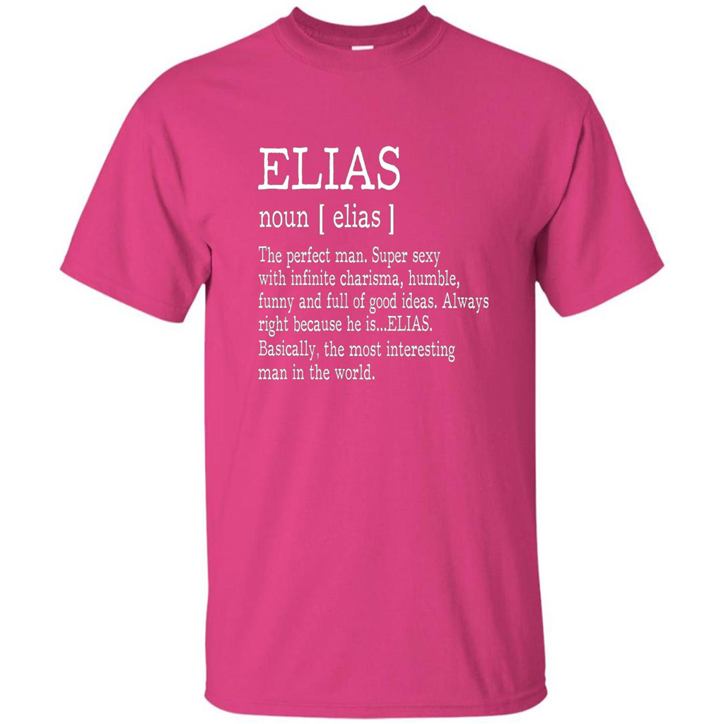 Funny Name Definition T-shirt First Name Elias Heliconia
