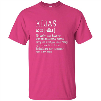 Funny Name Definition T-shirt First Name Elias Heliconia
