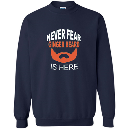 Funny Beard T-shirt Never Fear Ginger Beard Is Here