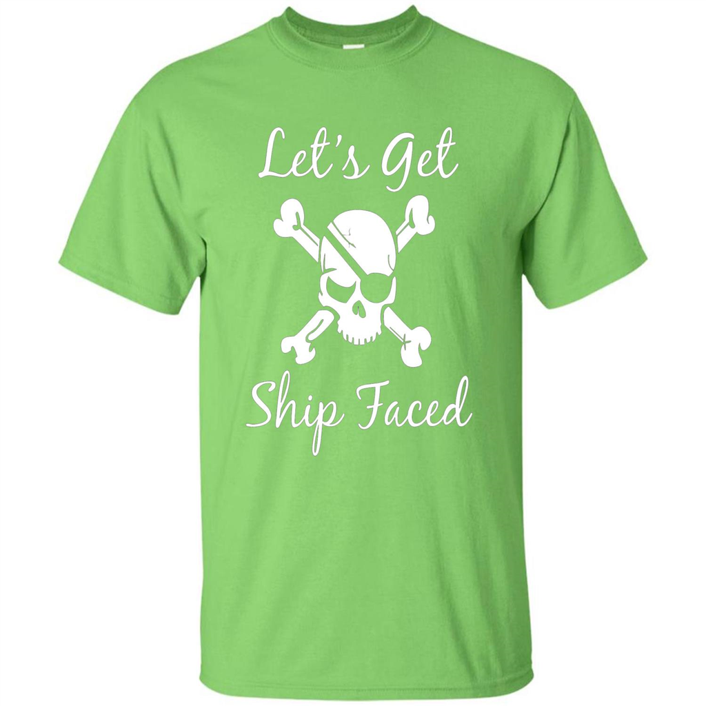 Let's Get Ship Faced T-shirt Funny Sailing Boat Cruise T-shirt Lime