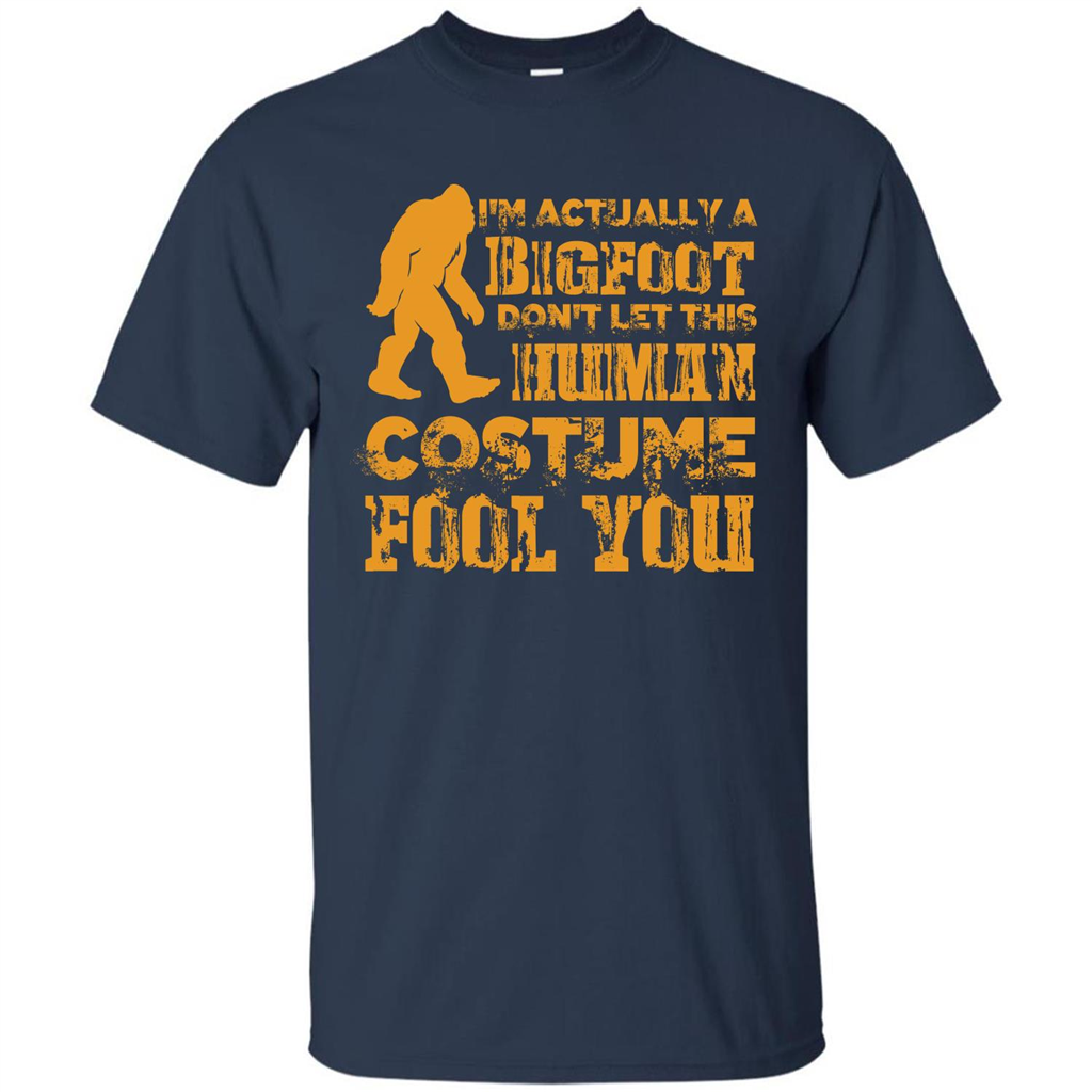 Halloween T-shirt Im Actually A Bigfoot Dont Let This Human Navy