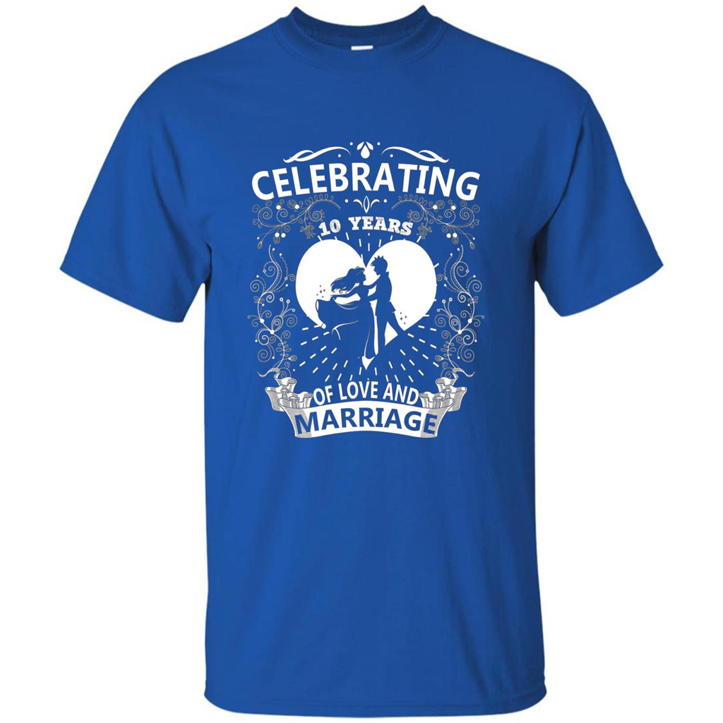 Celebrating 10 Years Wedding Anniversary Tshirt Royal