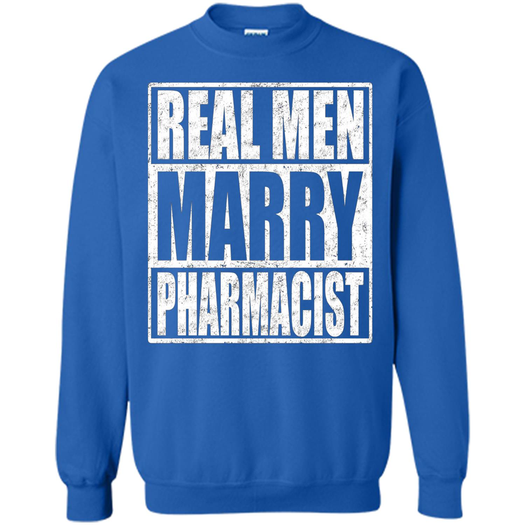 Real Men Marry Pharmacist T-shirt Pharmacist's Husband Royal
