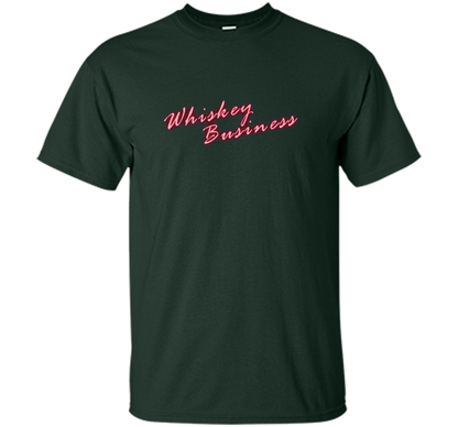 Whiskey Business Drinking 80's T-shirt shirt Forest Green