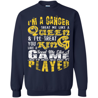 Cancer T-shirt Im A Cancer Treat Me Like A Queen