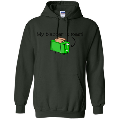 Funny Bladder Problems T-shirt Toast Forest Green