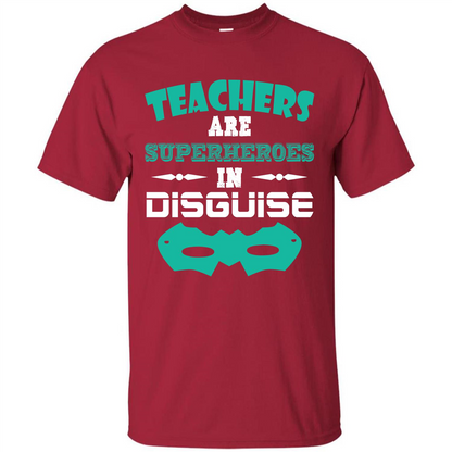 Teacher T-shirt Teachers Are Superheroes In Disguise Cardinal