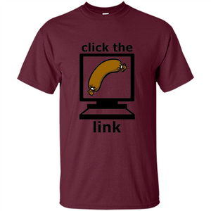 Sausage T-Shirt Click The Link