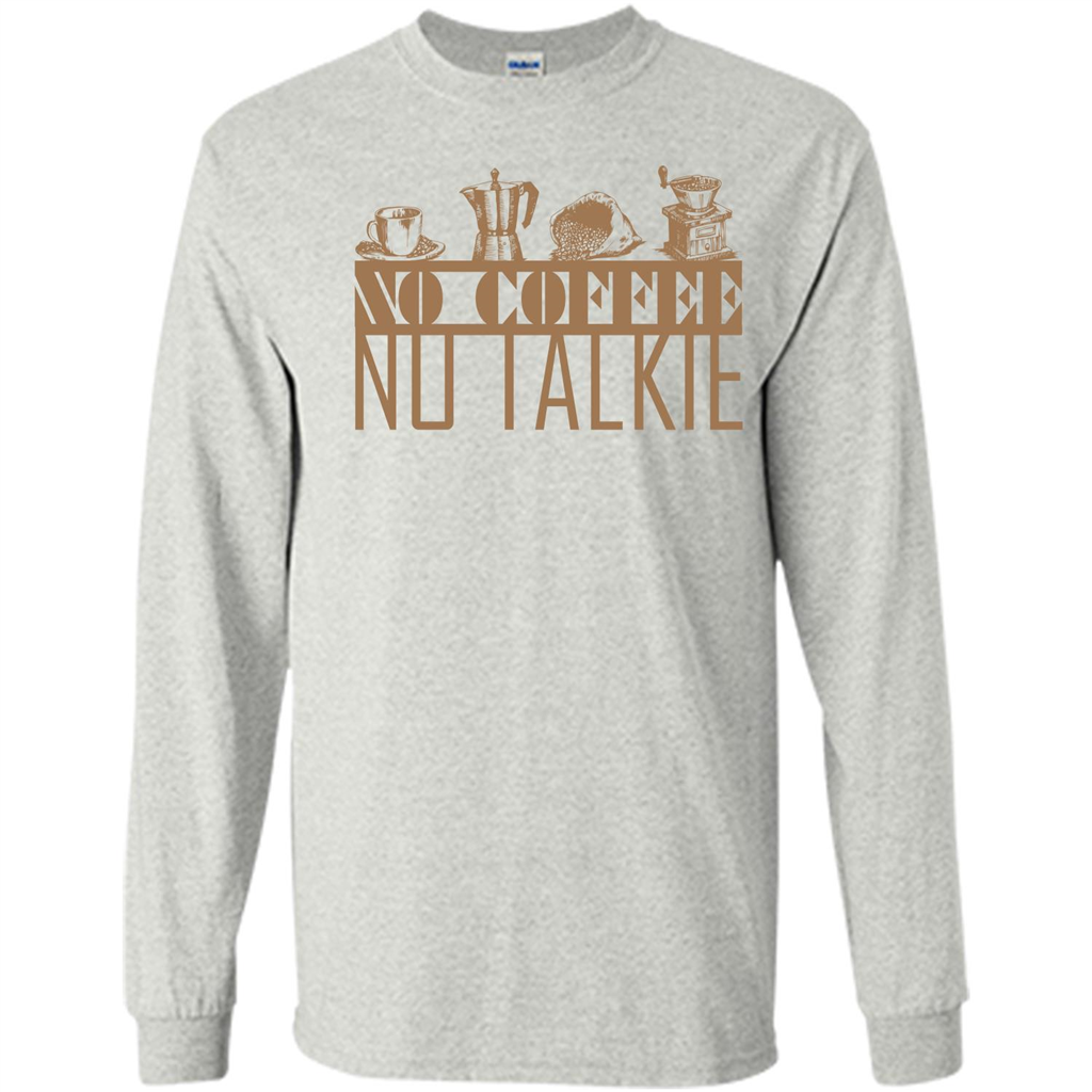 No Coffee No Talkie T-shirt Ash