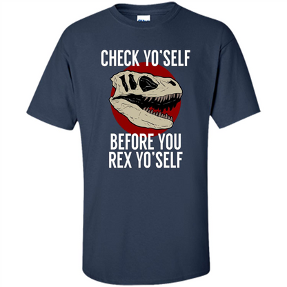 Dinosaur T-shirt Check Yo'Self Before You Rex Yo'Self T-shirt Navy