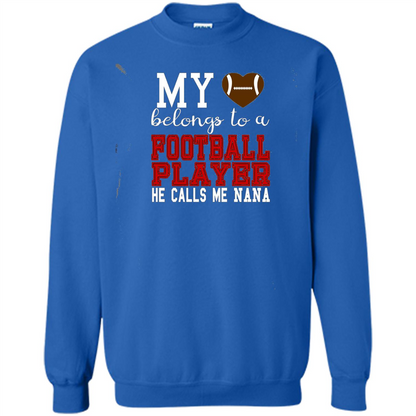My Belongs To A Footbal Player He Calls Me Nana T-shirt Royal