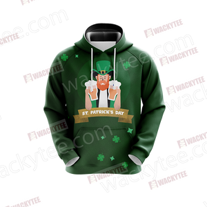St. Patrick I've Been Irish For Many Beers 3D Hoodie