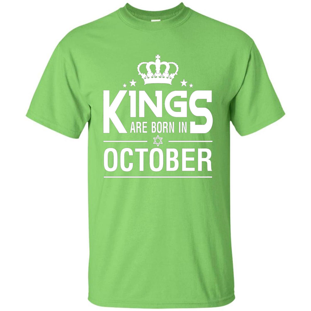 October Birthday T-shirt Kings Are Born In October Lime