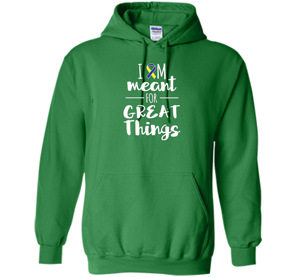 Premium Down Syndrome - I Am Meant For Great Things T-Shirt t-shirt Irish Green
