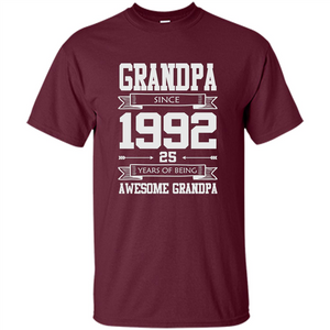 Grandpa Since 1992 - 25 Years Of Being Awesome Grandpa T-Shirt