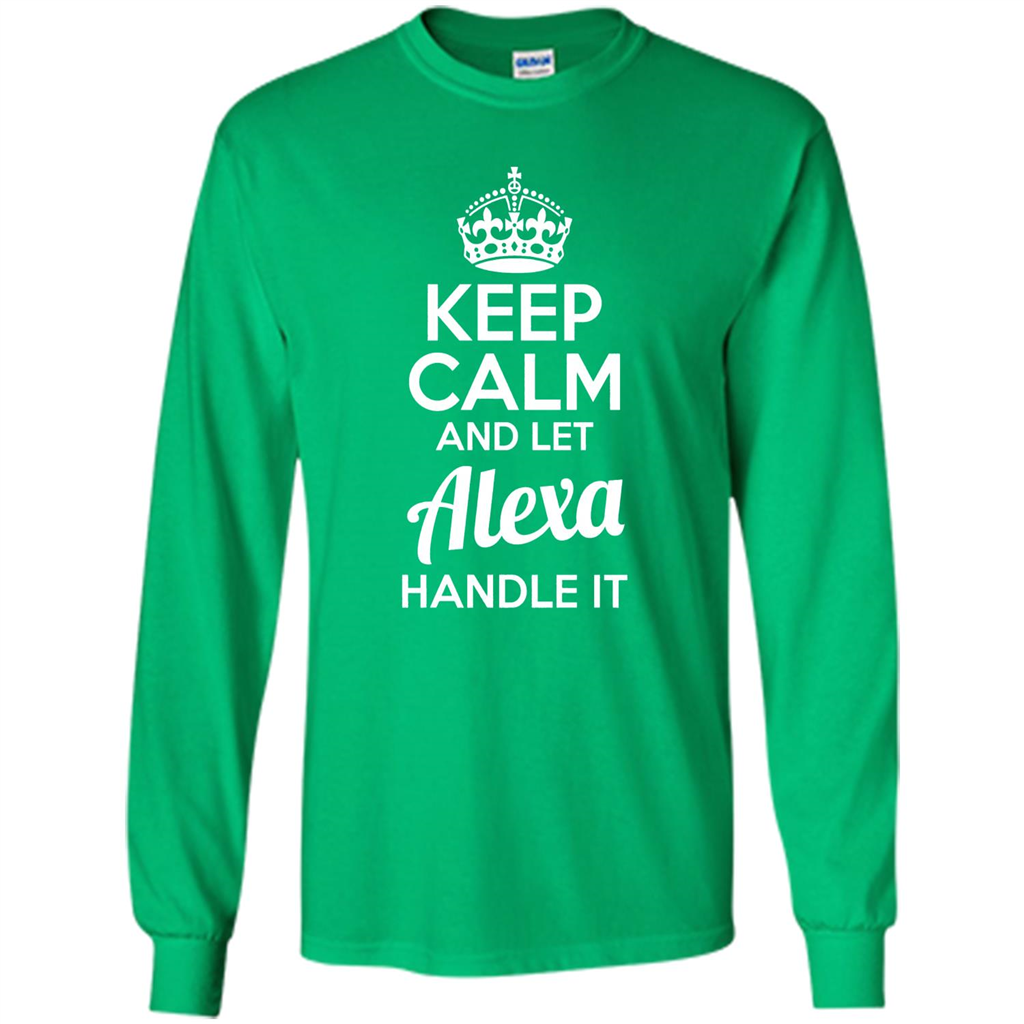 Alexa T-shirt Keep Calm and Let Alexa Handle It