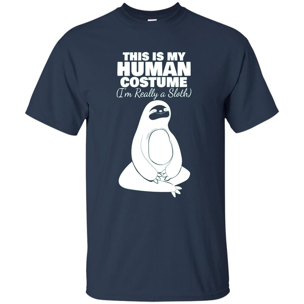 This Is My Human Costume I'm Really A Sloth T-Shirt Navy